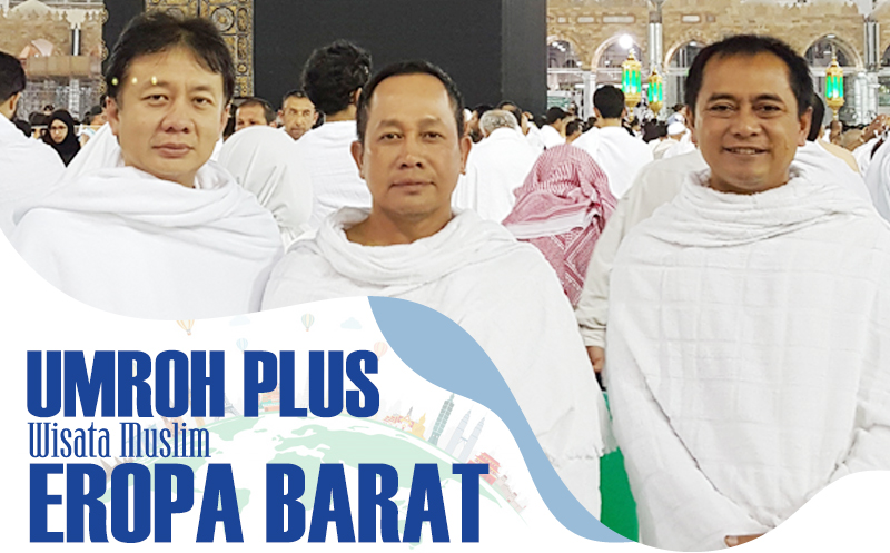 Umroh Plus Eropa Barat