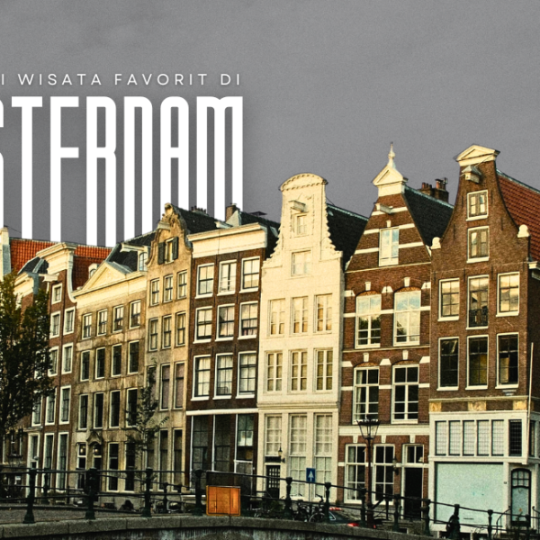 destinasi wisata favorit di amsterdam