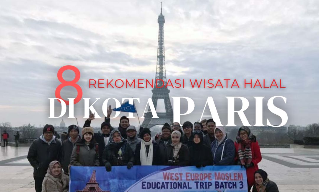 Wisata halal kota paris eropa barat