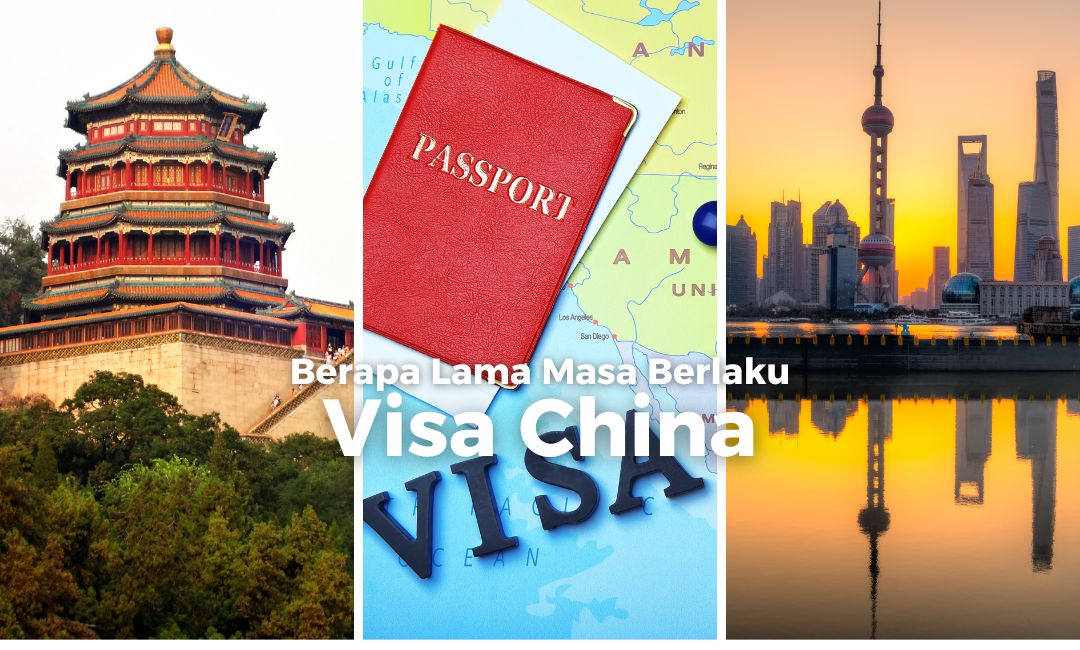 Visa china berlaku berapa lama