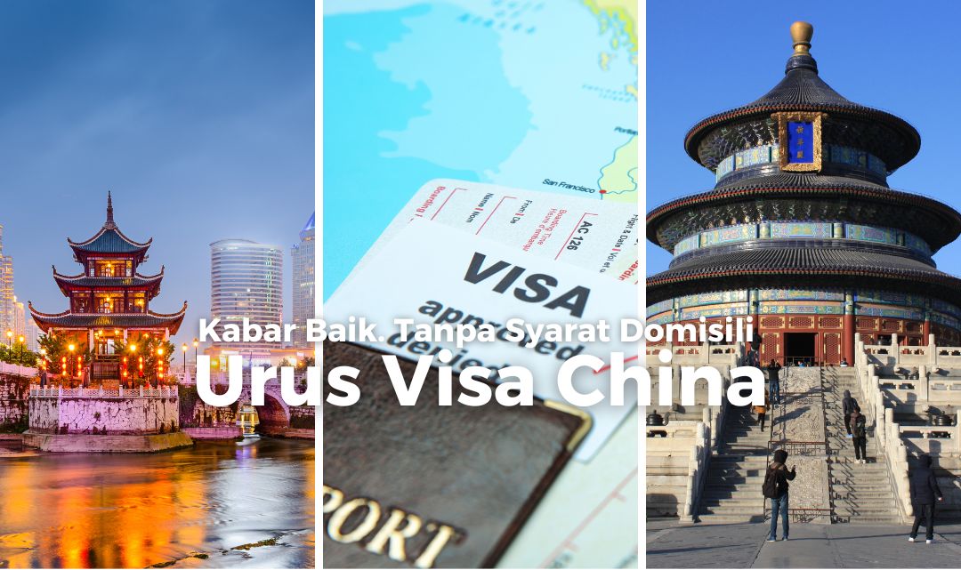 Urus visa china lebih mudah