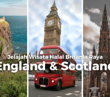 Wisata halal england & scotland