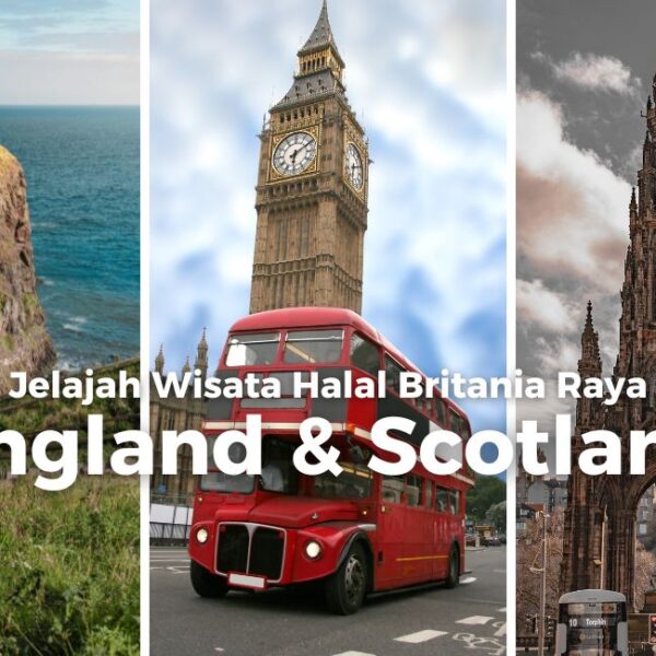 Wisata halal england & scotland