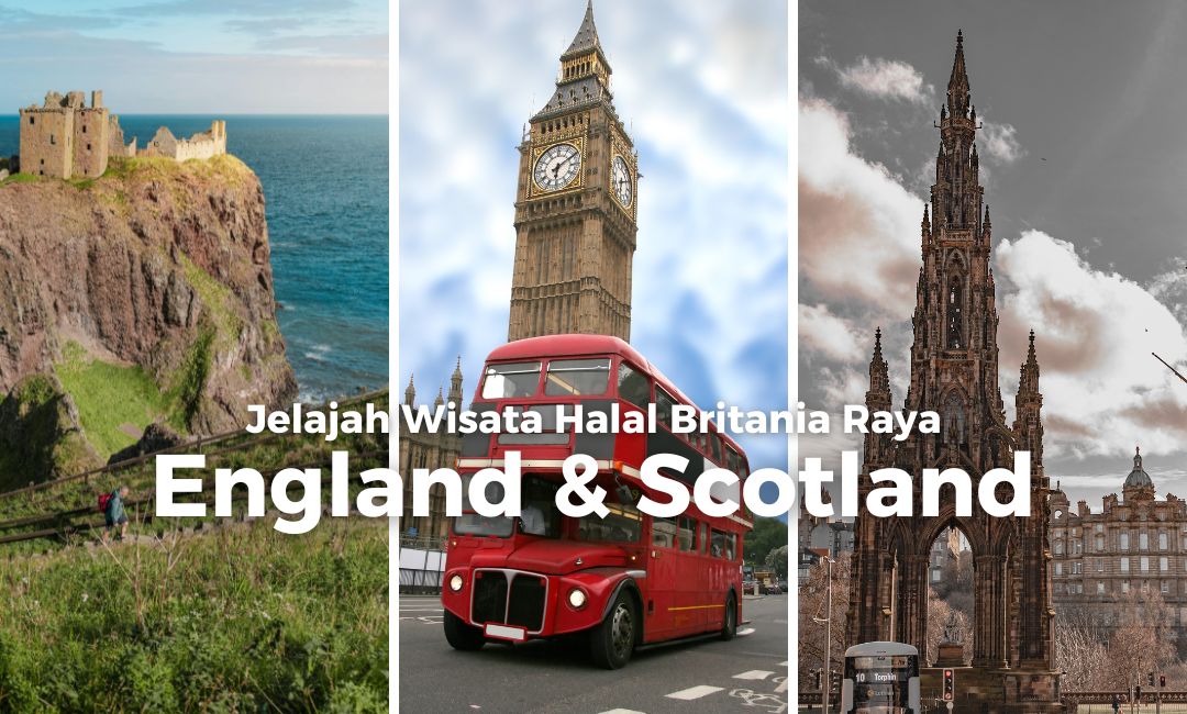 Wisata halal england & scotland
