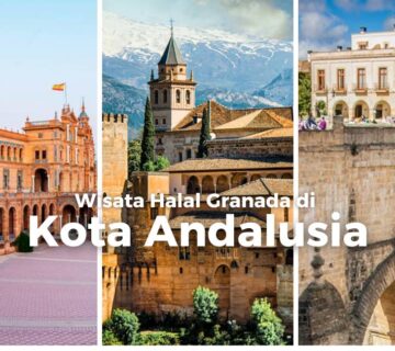 Wisata halal granada andalusia