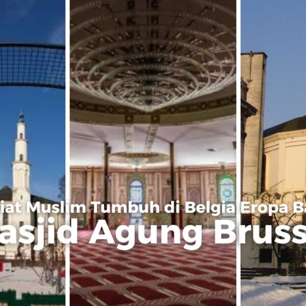 Wisata halal masjid agung brussel belgia