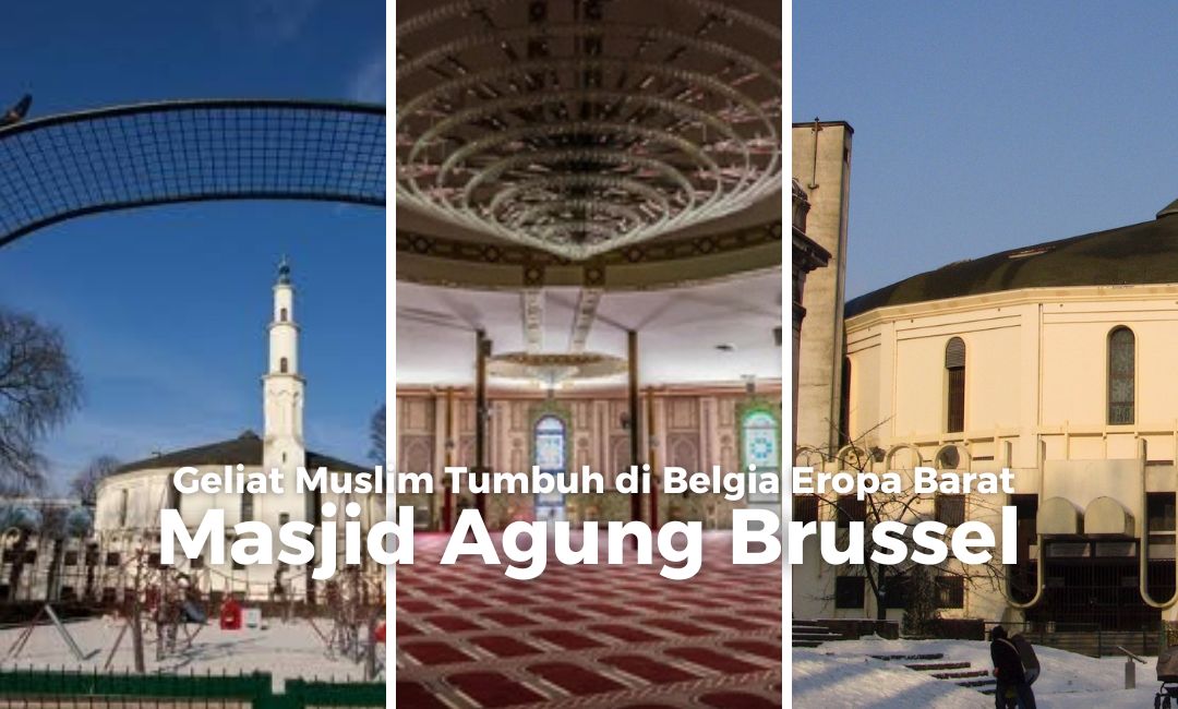 Wisata halal masjid agung brussel belgia