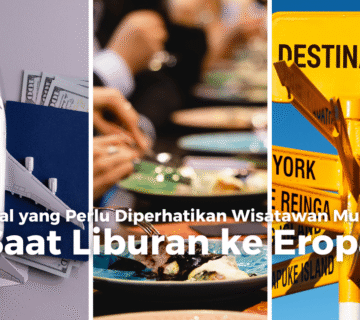 12 kesalahan yang sering dilakukan wisatawan muslim saat di eropa