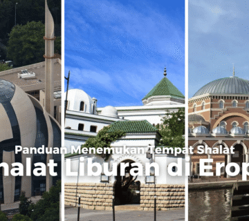 Tips Shalat Selama Liburan di Eropa
