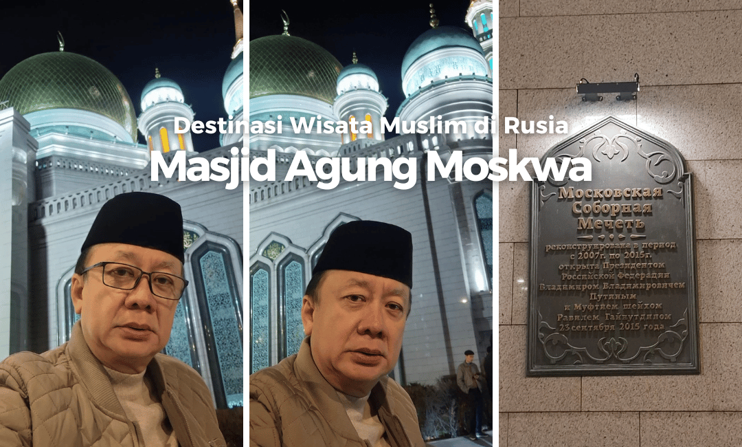 Priyadi Abadi di Masjid Agung Moskwa